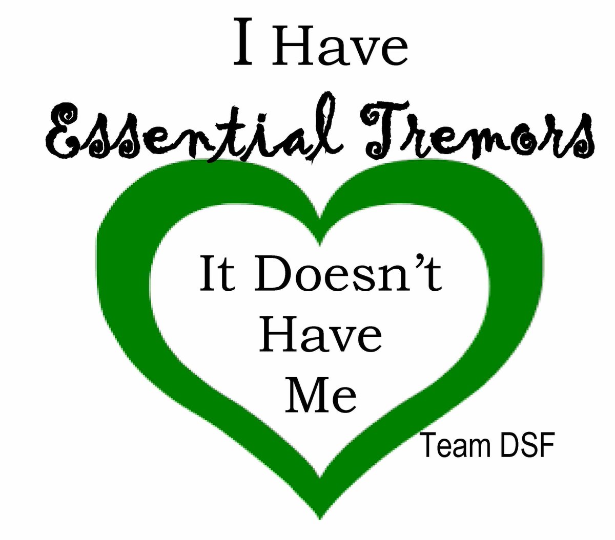 I have Essential Tremors! It Doesn't Have Me! March is Essential Tremor Month & March 16th, is World Essential Tremor Day of Awareness #essentialtremor #teamdsf #endet #marchetmonth diannshaddoxfoundation.org/march-et-month…