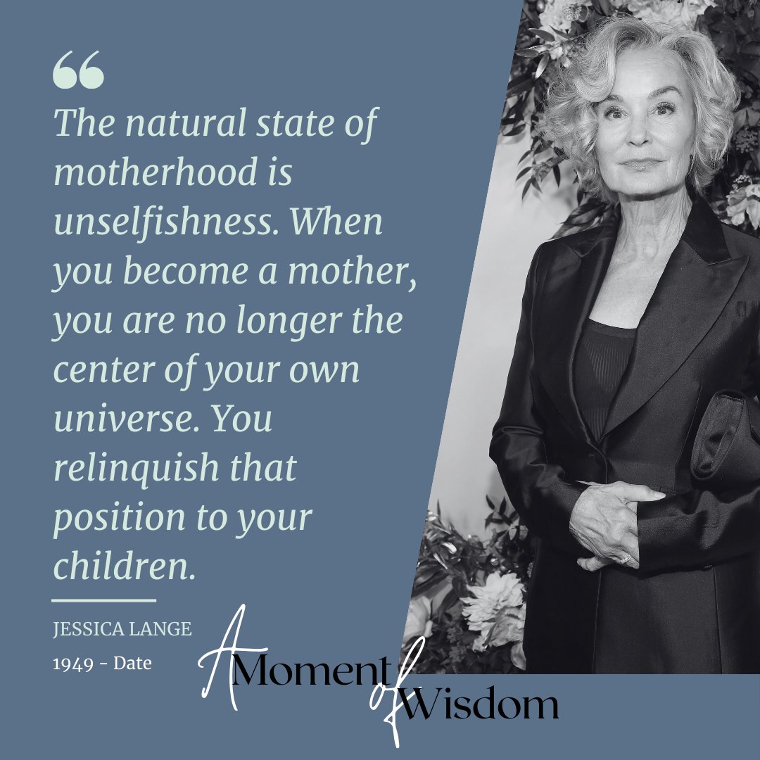 I was lucky enough to have a mother like this.

#JessicaLange
#MomUniverseShift
#UnselfishLoveUnbound
#CenterStageForTinyStars
#RelinquishMeetsReawakening
#BeyondSelfMotherhood
#FromMeToMiniMe
#ChildCentricCompass
#LoveWithoutLimits
#GrowingHeartsGrowingLove
#MyGreatestGiving