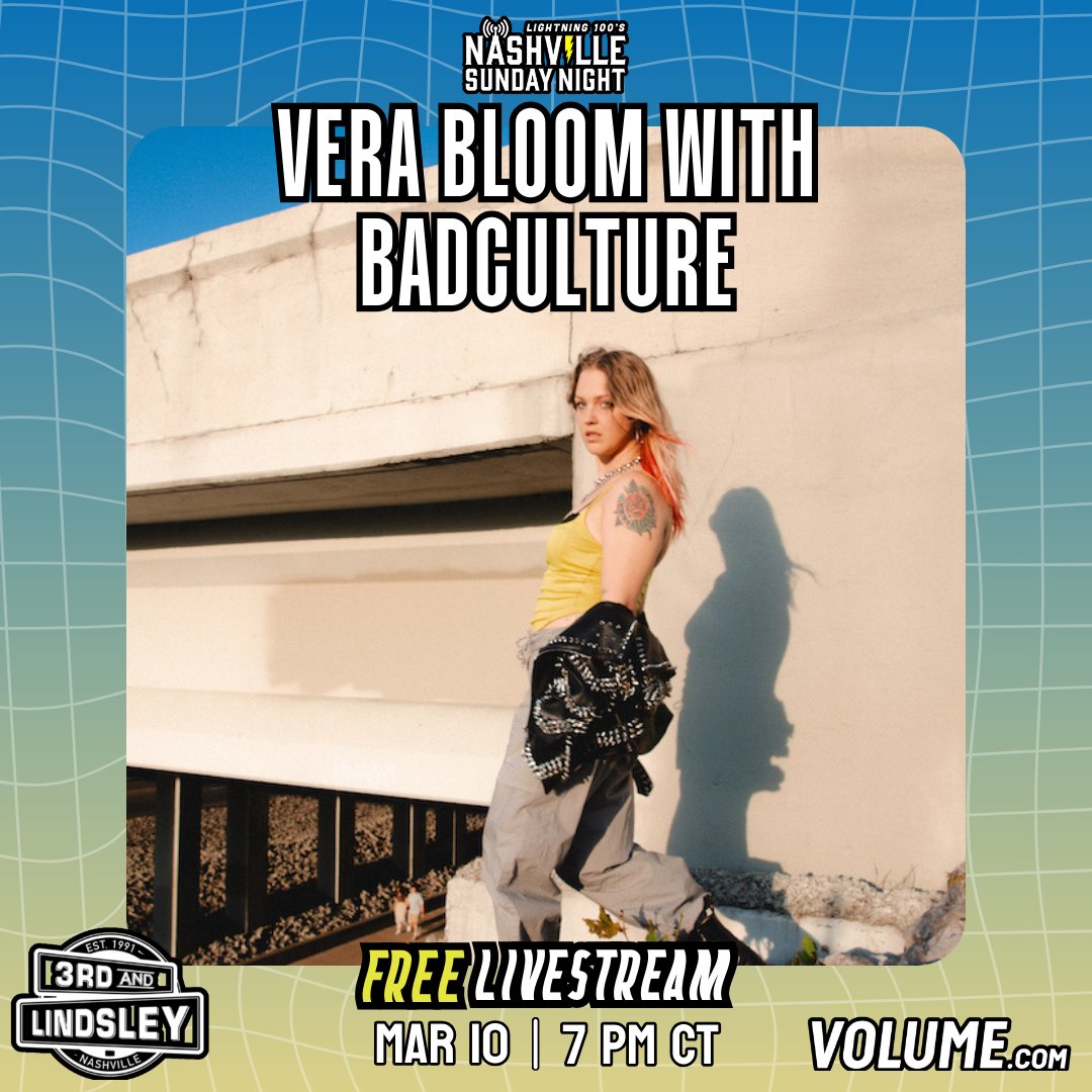 Don't miss another epic @Lightning100 #NashvilleSundayNight featuring @VeraBloomBaby and @BadCultureMusic streaming live from @3rdandLindsley tonight at 7pm CT on @GetOnVolume! 

Claim your free tickets here: bit.ly/NSN-VeraBloom