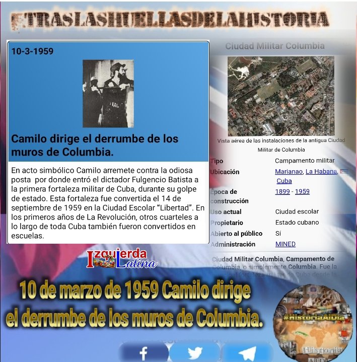 VidePvide's tweet photo. Comparte, ama♥️ y Divulga📲
la Historia📝🗓
 Efemérides del 10 de marzo.
👣Golpe de estado de Fulgencio Batista.
👣Camilo Cienfuegos dirige el derrumbe del muro del Cuartel de Columbia.
👣Fallece Oswaldo Guayasamín.
#HistoriaAlDía #IzquierdaLatina #TitanesDeCorazón https://t.co/92EZxBi0jY