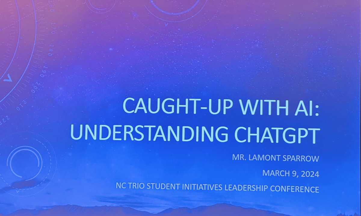 Yesterday, I had the privilege to present  “Caught-up with AI: Understanding ChatGPT” at the NC TRIO Student Initiatives Leadership Conference held at NC State University. I had three active sessions with approximately 600 registered students.  #EyesOnSparrow #TRIO #Thankful