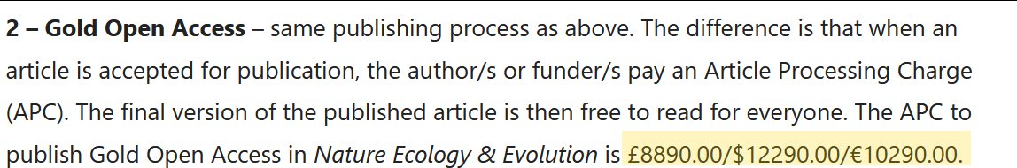 I was considering submitting a paper to Nature Ecology and Evolution, then I saw that the open access fee was 12 THOUSAND dollars! What the actual crap!? I can do a lot of research for 12k. Charging authors 12 grand to publish THEIR OWN work is the craziest nonsense imaginable