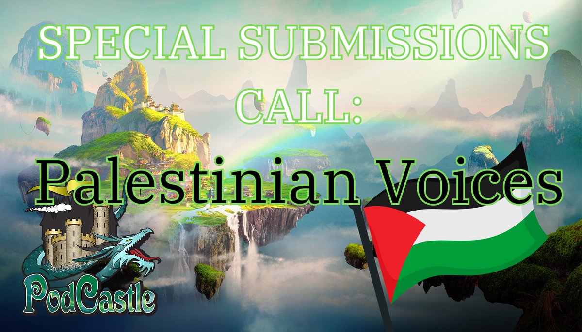 Announcing a special submissions call for fantasy stories by Palestinian authors. Please read the message from our editors, linked below. The submission period is from 8-22 April, 2024.