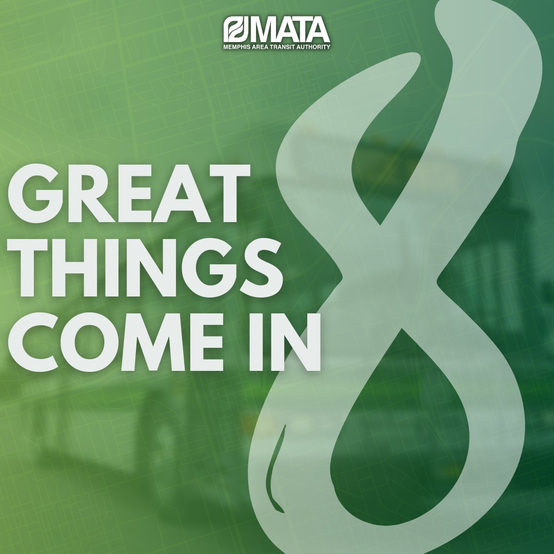 RideMATA's tweet photo. Great things come in 8s! Details tomorrow at 8 a.m.
#Go901 #RideMATA #PublicTransit https://t.co/gXtux7plfC