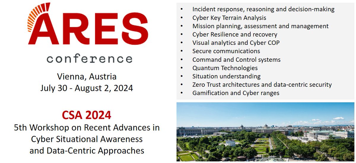If you plan to visit Vienna 🇦🇹 during July 30 – August 2, 2024, we will be waiting for you in our 5th edition of #CSA24 This year experts in cyber defence, cognitive warfare and cyber intelligence will discuss their findigs📖 #ARES2024 @ARES_Conference ares-conference.eu/workshops/csa/