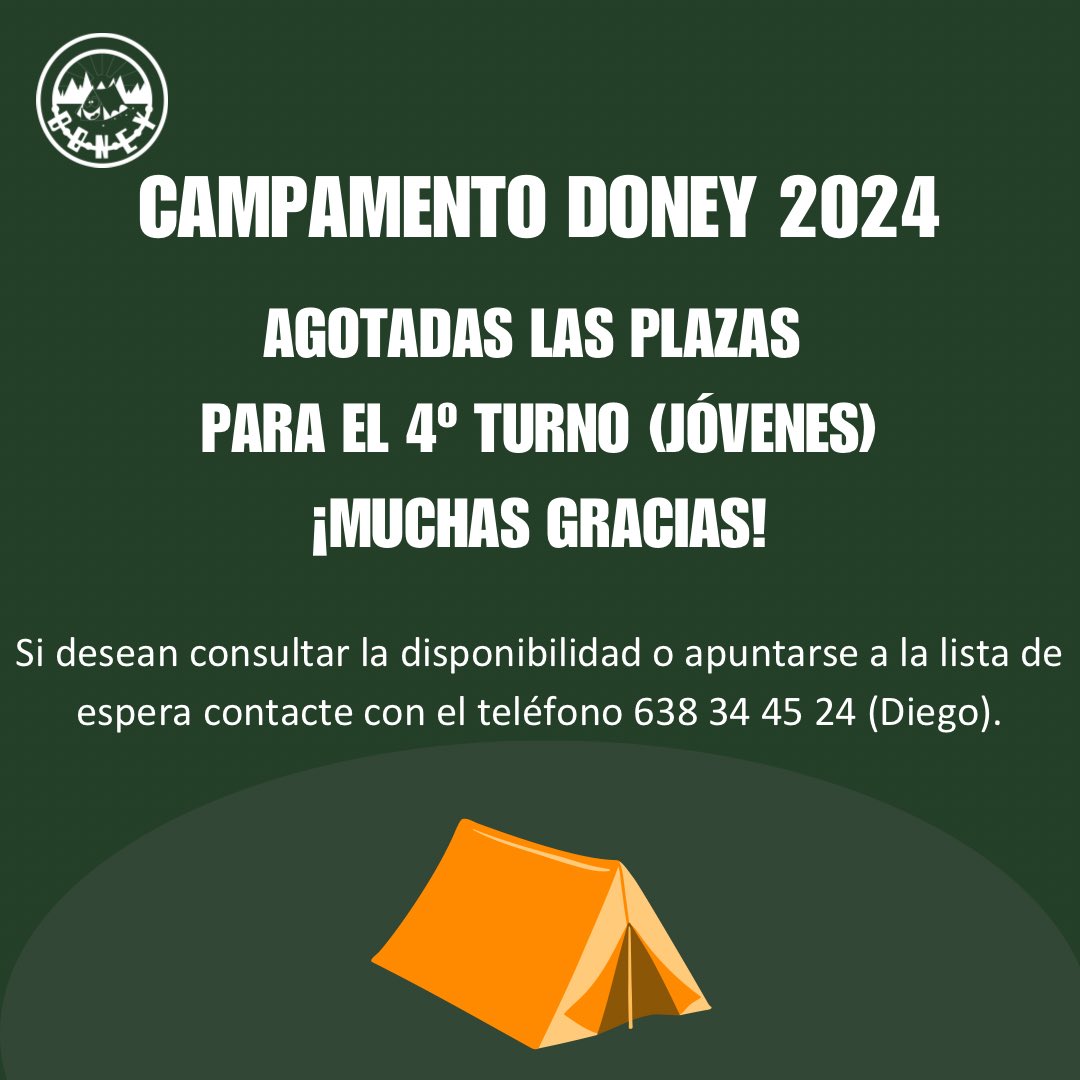 campamentodoney's tweet photo. ¡MUCHAS GRACIAS!

Plazas agotadas en el 4º TURNO (JÓVENES).

Si desean consultar la disponibilidad o apuntarse a la lista de espera contacte con el teléfono 638 34 45 24 (Diego). https://t.co/gqHyDlHNvo
