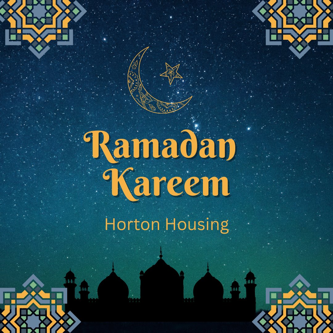Horton Housing Association would like to wish everybody a very happy and peaceful Ramadan
#Ramadan  #RamadanKareem #RamadanMubarak