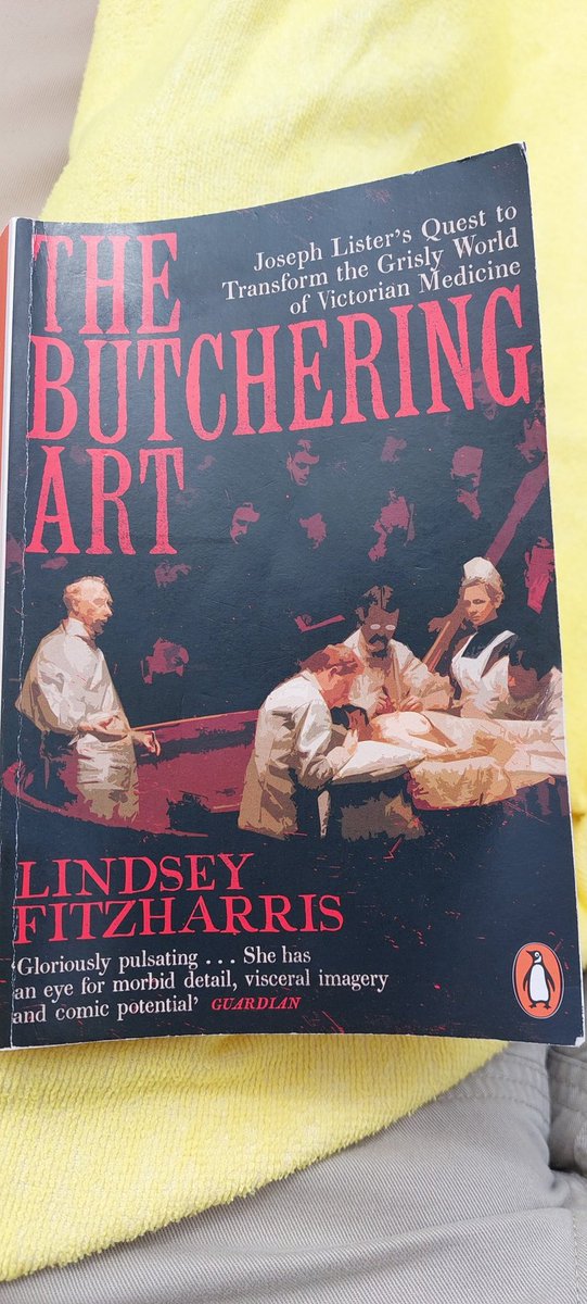 Afternoon from a sunny Tenerife. Rereading the wonderful book 'The Butchering Art' by Lindsey Fitzharris, which tells the fascinating life of Joseph Lister. Lister's work, in parallel with others, has had an enormous impact on modern healthcare. @DrLindseyFitz  #MedicalHistory