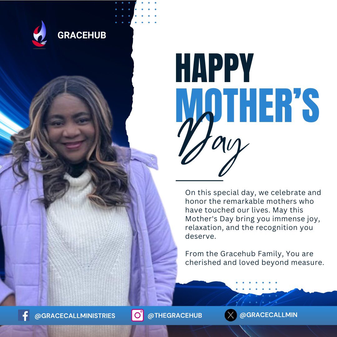 GraceCallMin's tweet photo. On this special day, we celebrate and honor the remarkable mothers who have touched our lives. May this Mother’s Day bring you immense joy, relaxation, and the recognition you deserve.
From the Gracehub Family, You are cherished and love beyond measure.
#davidamuneni #gracehub https://t.co/3zsIdiE7a2