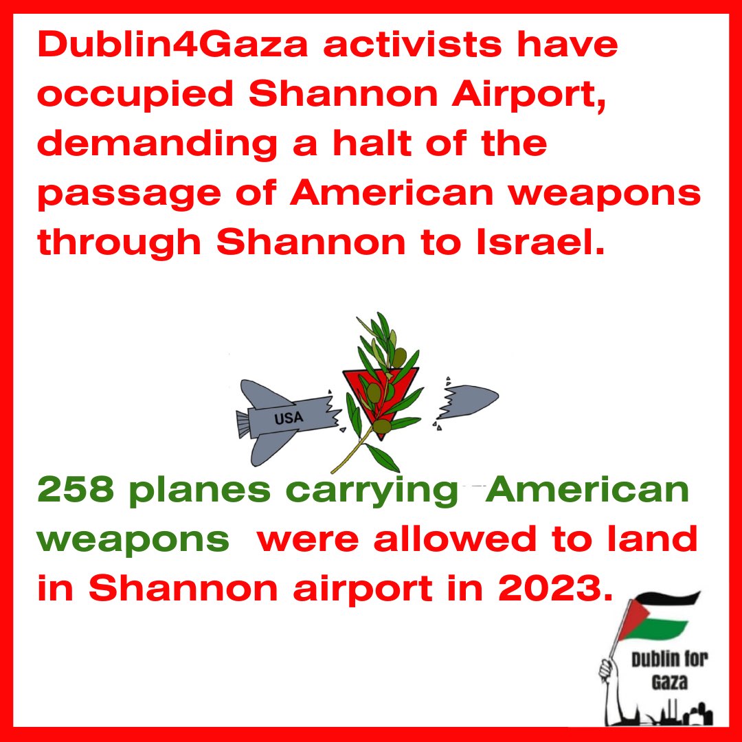 🔴🇵🇸Dublin for Gaza and Action for Palestine Ireland have occupied Shannon airport to demand that no US weapons be transported to Israel through Ireland! @jackfchambers @MichealMartinTD We demand sanctions not statements!