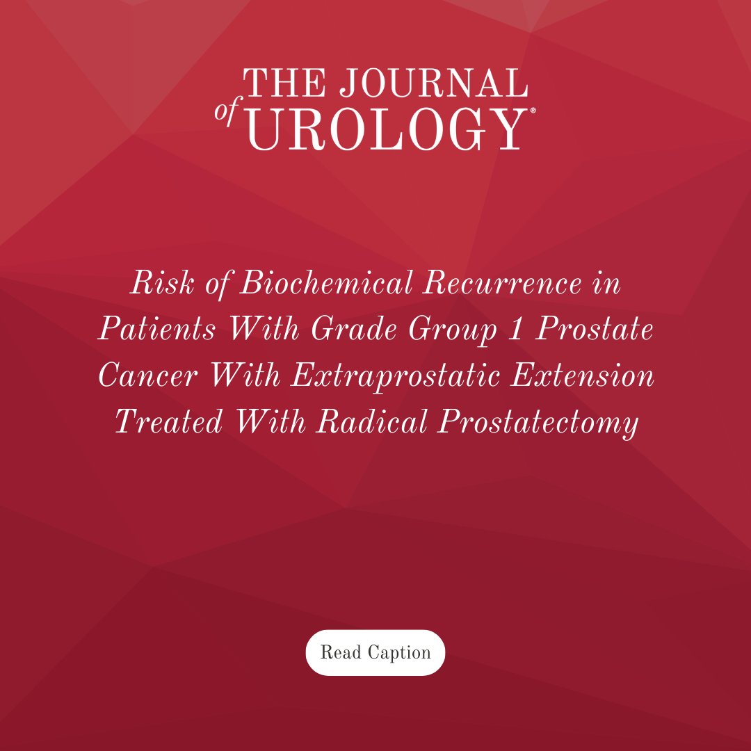Risk of Biochemical Recurrence in Patients With Grade Group 1 Prostate Cancer With Extraprostatic Extension Treated With Radical Prostatectomy read full article! 👉 bit.ly/42LjcGP #AUA #Urology #AUAmembers