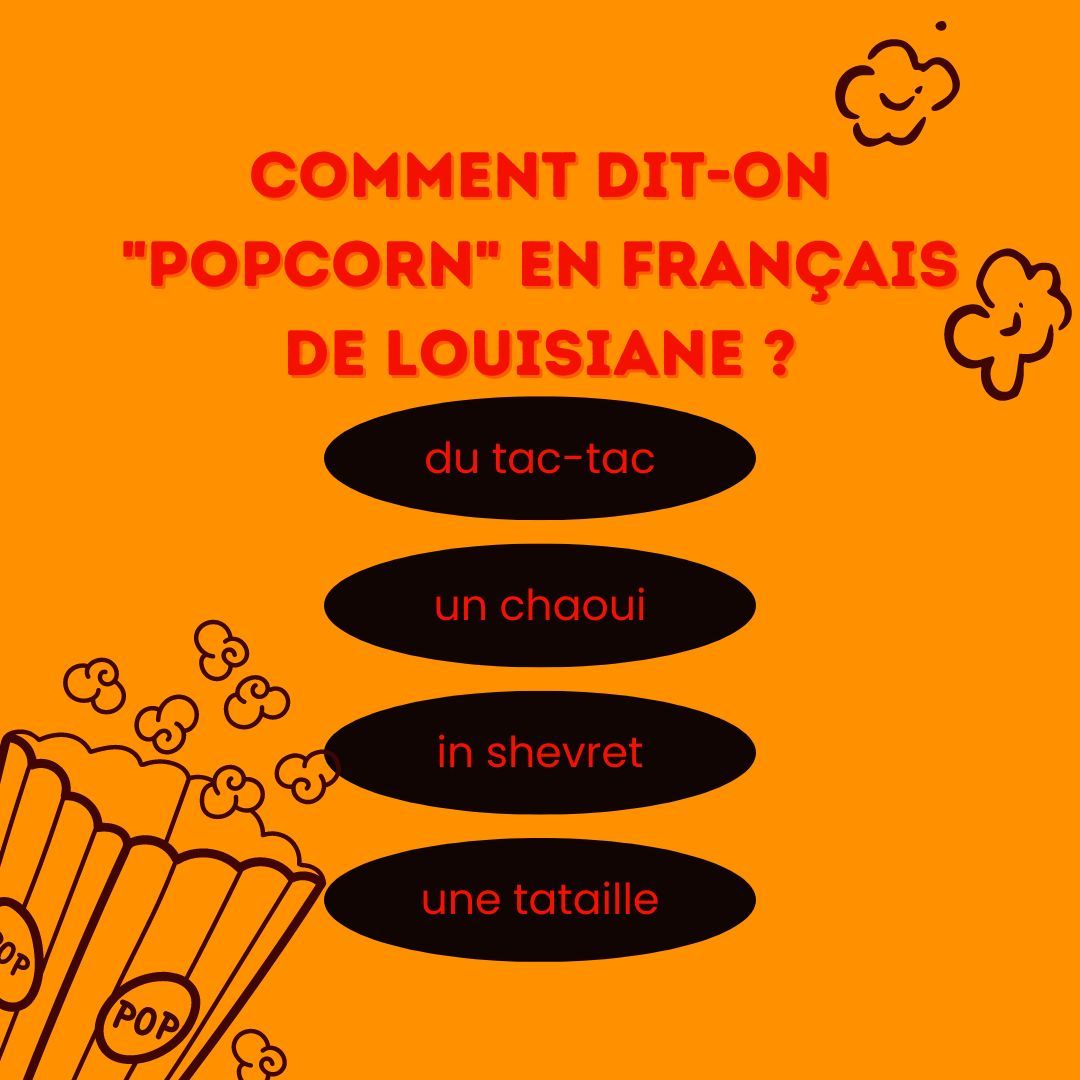 Grab some popcorn, it's time for the Oscars! How do you say "popcorn" in Louisiana French?
.
.
.
Prenez du pop-corn, c'est l'heure des Oscars ! Comment dit-on "popcorn" en français de Louisiane ?