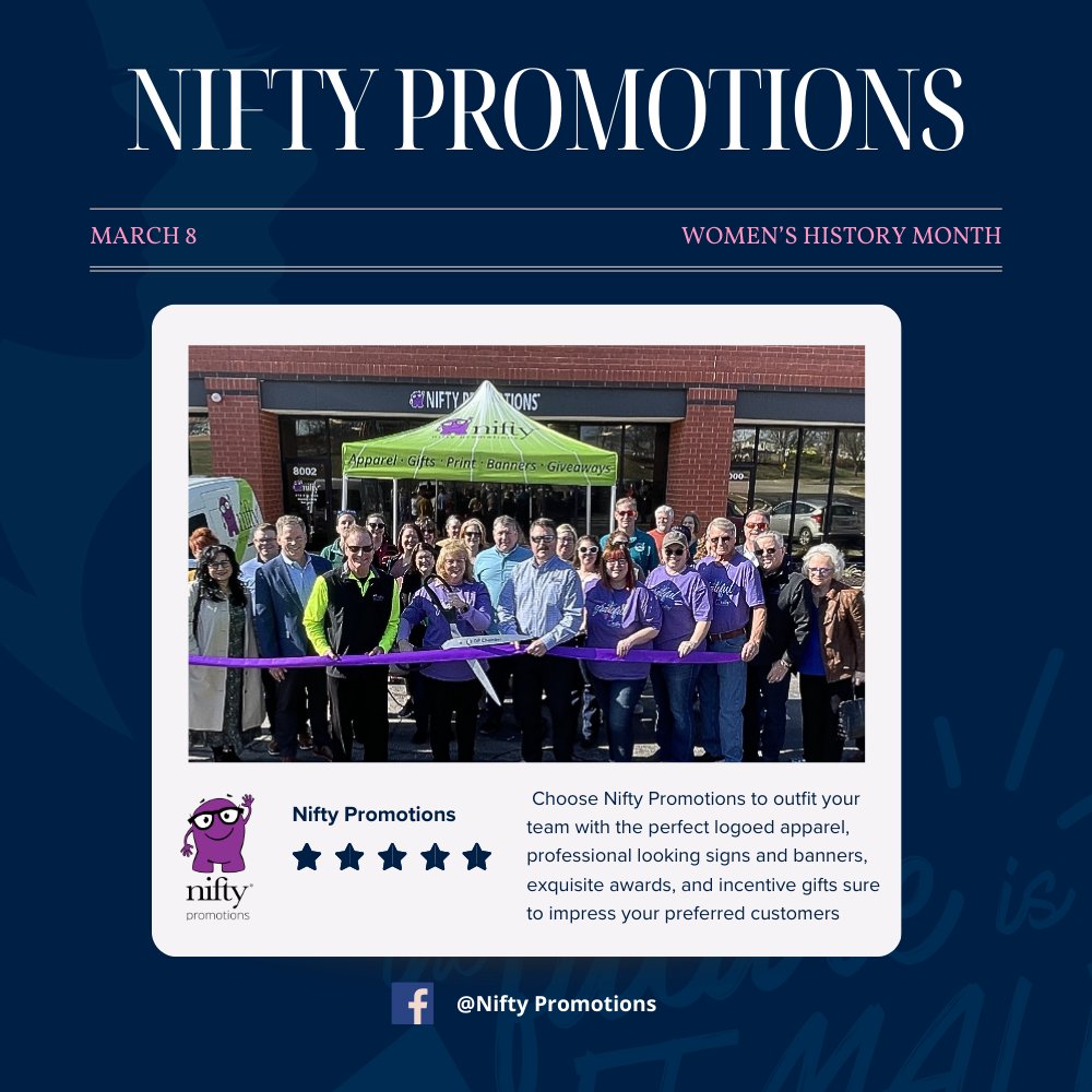 For Women’s History Month, consider Nifty Promotions, a woman-owned business. They offer logoed apparel, professional signs and banners, exquisite awards, and incentive gifts for your team and customers. Visit ow.ly/WC7C50QP1Ef.