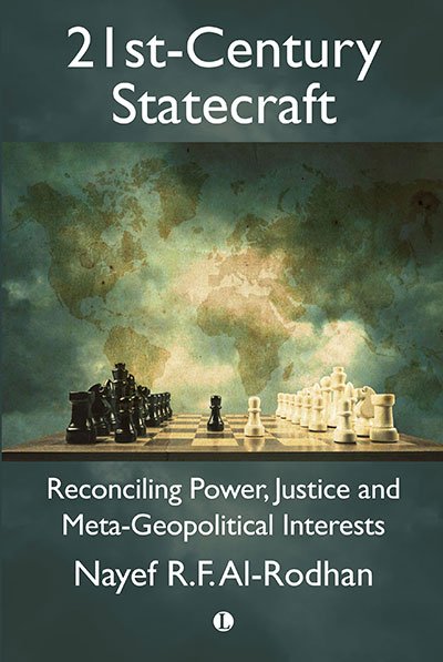 My Book on:

21st-Century Statecraft:

Reconciling Power, Justice And Meta-Geopolitical Interests

From humanity-wide new challenges like #DisruptiveTechnologies (e.g.,GenerativeAI, Synthetic Biology), Collective-#FrontierRisks (e.g.,Pandemics, Climate, Supply Chains), new