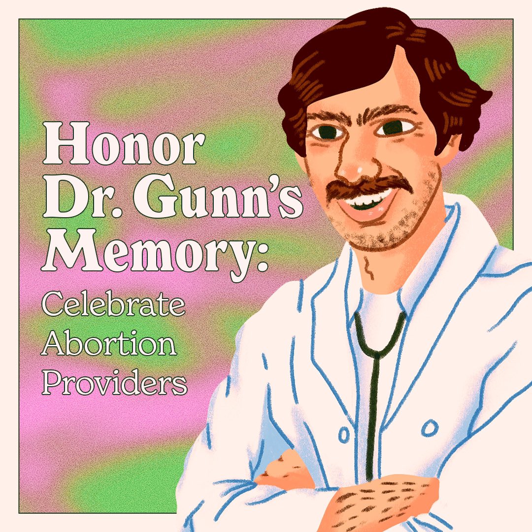 AbortionCare's tweet photo. Dr. David Gunn was murdered by a white supremacist, anti-abortion extremist, in 1993. Every year, we Celebrate Abortion Provider Appreciation Day as a way of honoring the courageous and compassionate people who provide abortion care. 
#CelebrateAbortionProviders https://t.co/8m8LYxqoE2