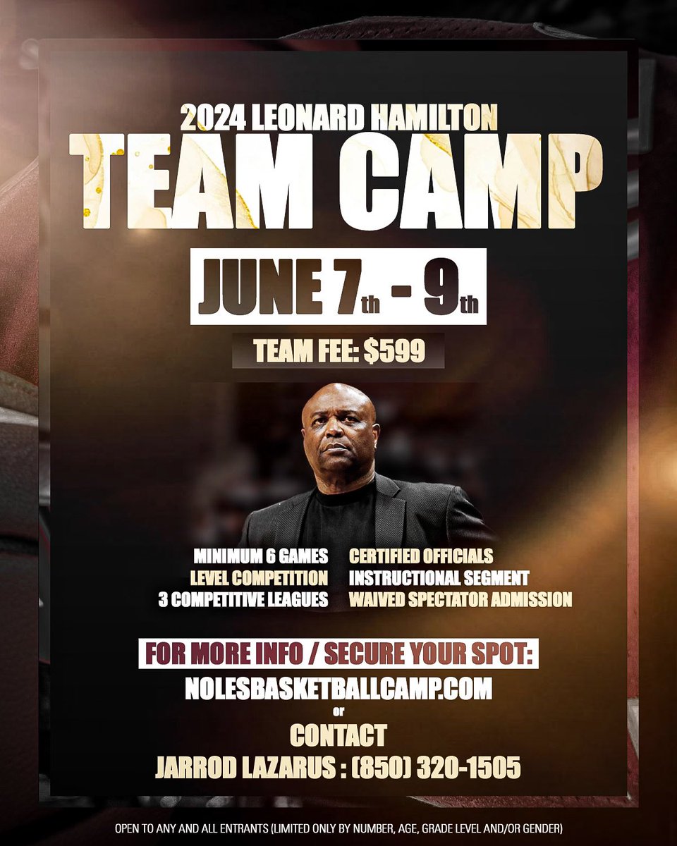 REGISTRATION OPEN!! 🍢 Leonard Hamilton Team Camp June 7-9, 2024!! Get ready for one of the hottest team camps in the country-limited spots available!! We look forward to continuing to build a relationship with you & your program!!