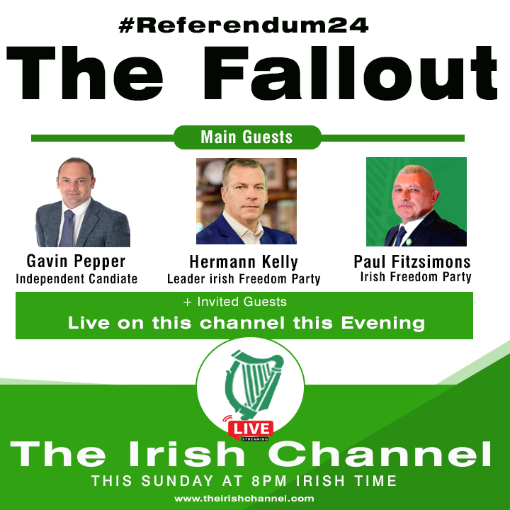 Tune in Live this evening at 8pm

Chat about #Referendum2024 and the Political Fallout from the great NoNo Victory

theirishchannel.com

#IrelandIsRising #IrelandisFull #IrishLivesMatter #IrelandBelongsToTheIrish #Irishfreedom #Ireland #irish #dublin #galway #cork