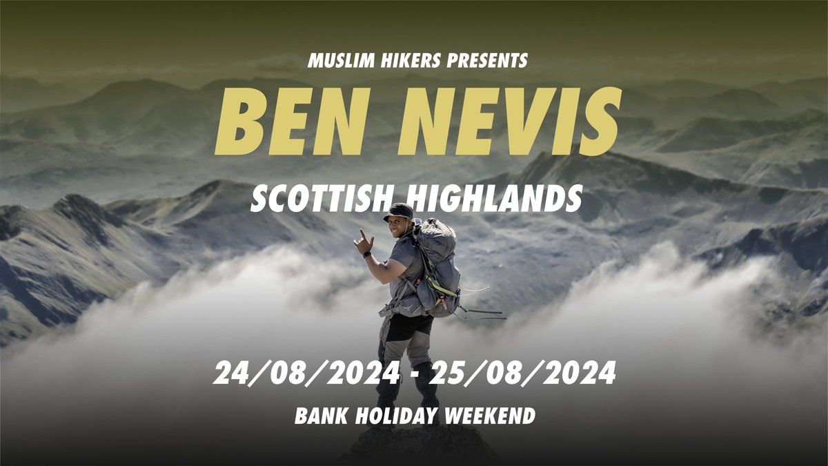 🏔️ Conquer Ben Nevis with us on August Bank Holiday Weekend! Join our inaugural Ben Nevis Trek for an unforgettable adventure!

Find out more and secure your spot now at muslimhikers.com