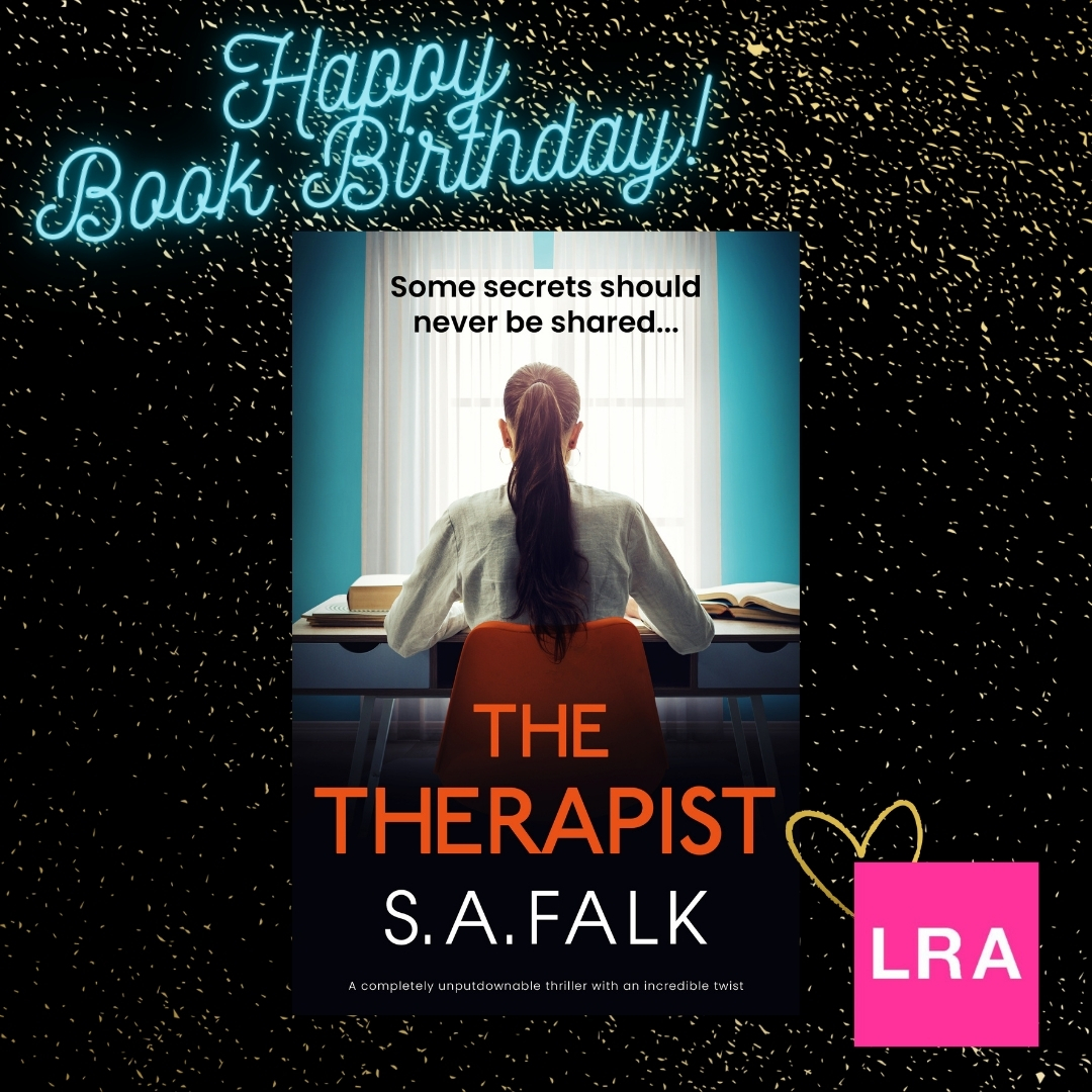 Congratulations S.A. Falk on your latest release! #TheTherapist🎉🥂🍾🎂 #LuckyReaders #LoveOurClients #PsychologicalThrillers @e_gowers @Stormbooks_co