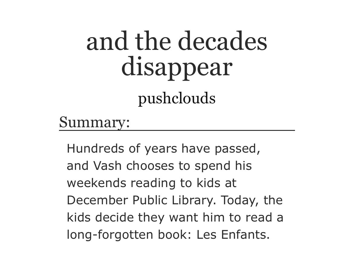 and the decades disappear 📖 
gen. 3.3k. t. post-trimax, far future. a little angst and bittersweet.
written for <a href="/makersdozenzine/">Maker's Dozen: A Vash Fanzine 🍩 Available Now!!</a> !!
🔗 archiveofourown.org/works/54387622