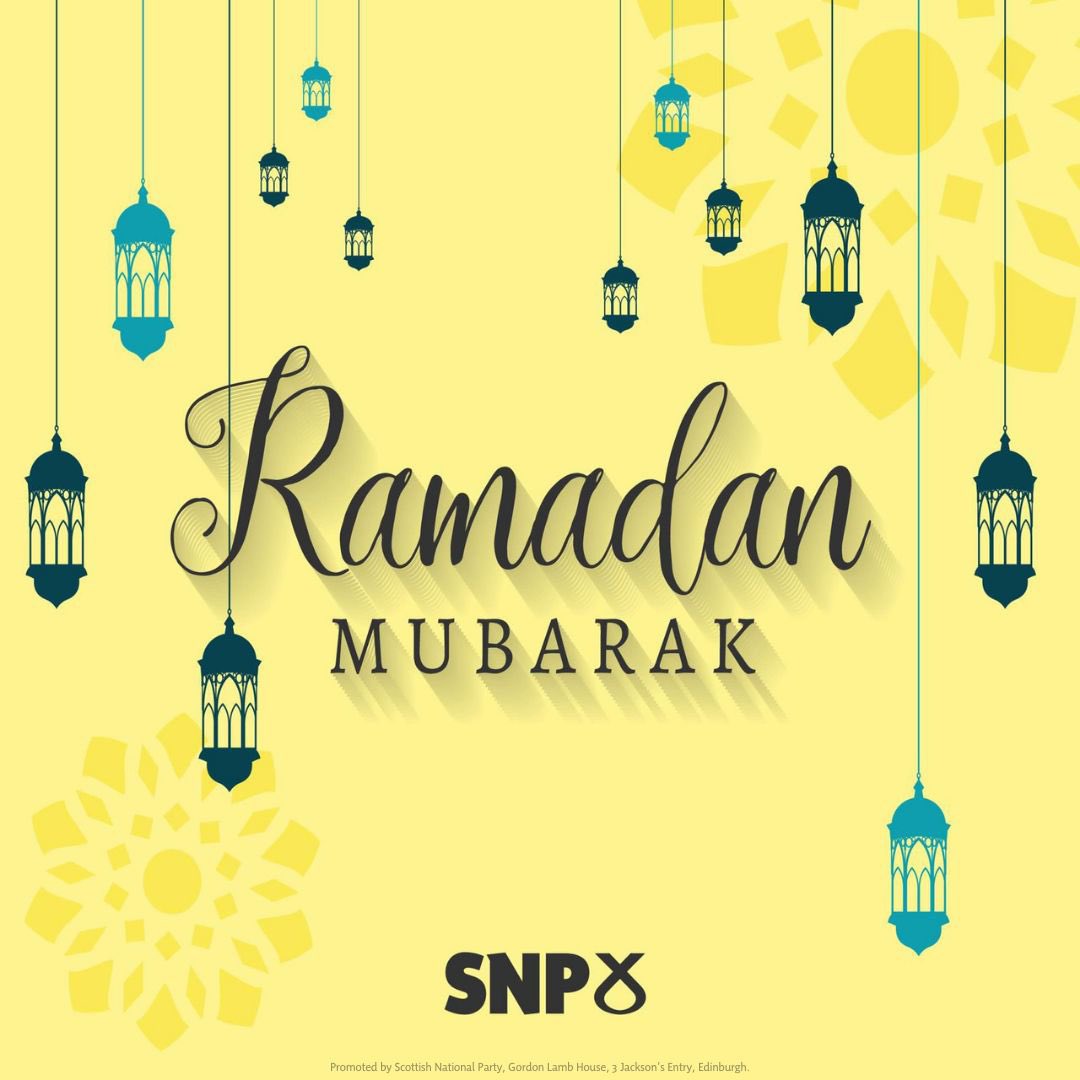 Ramadan Mubarak from us all in the SNP. We wish you and yours a happy and peaceful Ramadan, wherever you are.