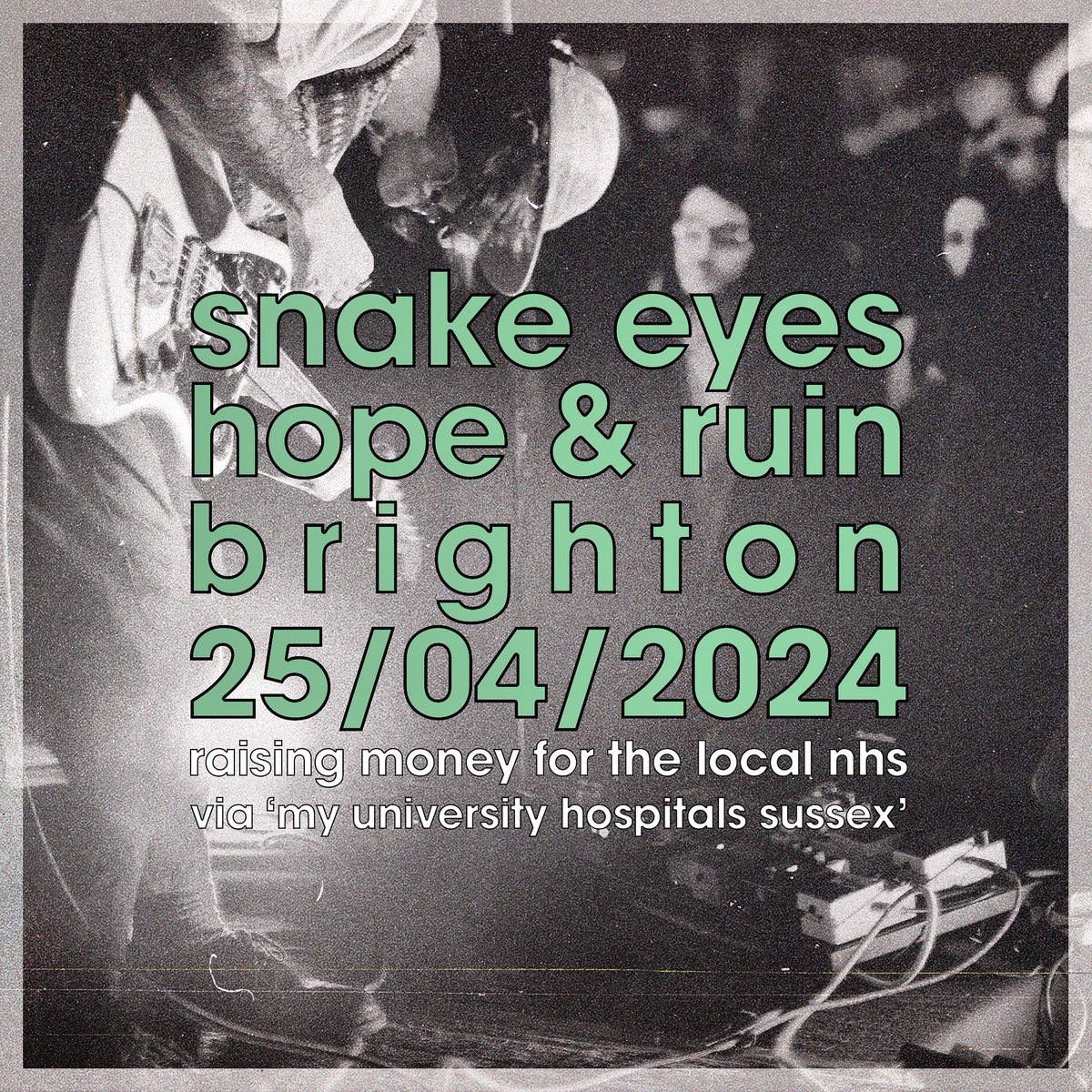 brighton, it’s been a while but don’t think we’ve forgotten about you! we’re real excited to announce this special hometown headliner @thehopeandruin raising money for @myuhsussex 💘💘💘 grab your tickets now💋 wehavesnakeeyes.com/tour-dates