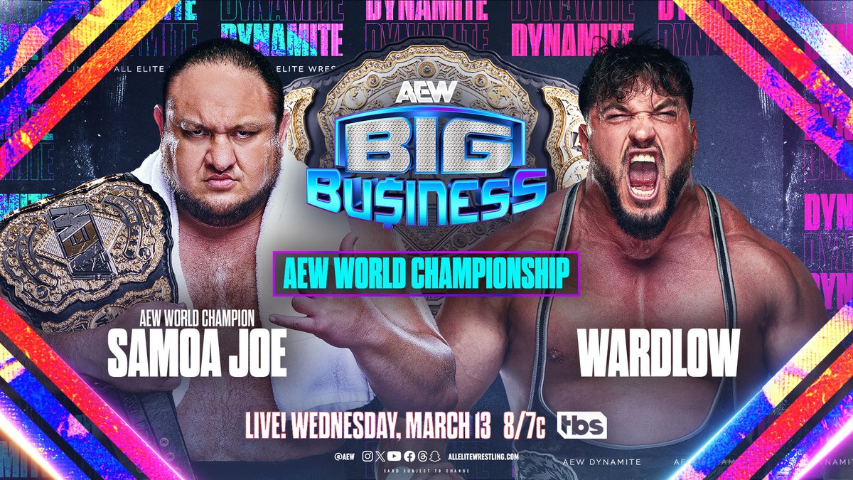 It'll be a big fight at #AEWBigBusiness as @SamoaJoe defends his AEW World Championship against @RealWardlow inside @tdgarden! Don't miss a moment LIVE at 8/7c on @TBSNetwork