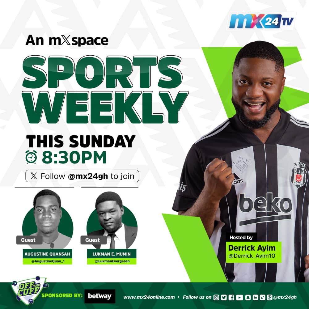 mx24gh's tweet photo. Join us at 8.30pm for this weekend's wrap-up of the biggest sporting events.
👉 https://t.co/Fc98eeiS1N
#SportsWeekly tonight is brought to you by @Derrick_Ayim10, @AugustineQuan_1 and @LukmanEvergreen
Powered by #Betway
#mx24gh #funfearlessfactual #mx24sports #Accra2023 #Africangames