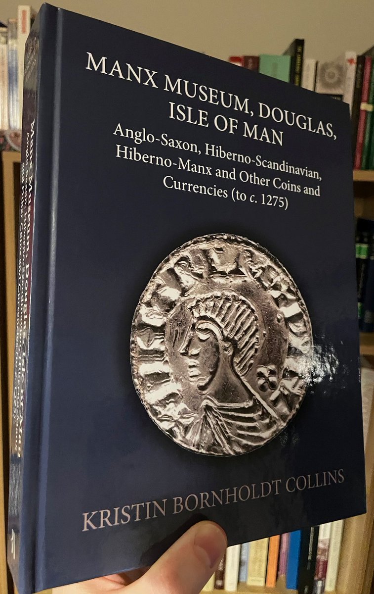Very exciting news! SCBI 73 has appeared, on early medieval coins and related finds from the Isle of Man. It is a huge achievement by the author, Kristin Bornholdt Collins. Anyone interested in Man, Ireland, western Britain or the viking economy should see it.
