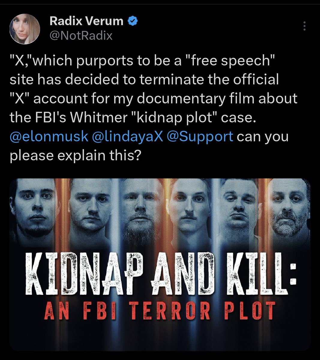 NotRadix's tweet photo. I would love to get an @elonmusk reply about the censorship of my independent documentary film on the FBI's Gov. Whitmer "kidnap plot" case. Been tagging him and @Support for 2 days now. https://t.co/2p8ZWJkfpJ