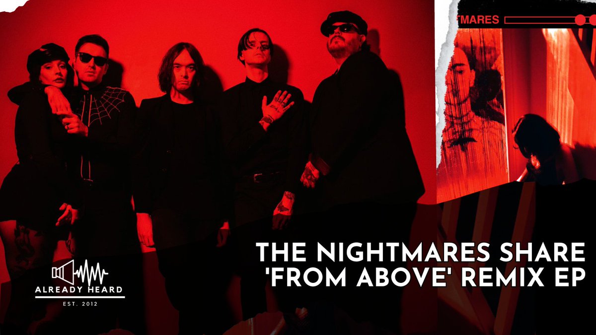 Newport goth punks @THENIGHTMARESUK (@VennRecords) have let the likes of @wearezetra, Cruel Blue, Mouth Slut, and Soft Faith put their own spin on 'From Above'. alreadyheard.com/the-nightmares…