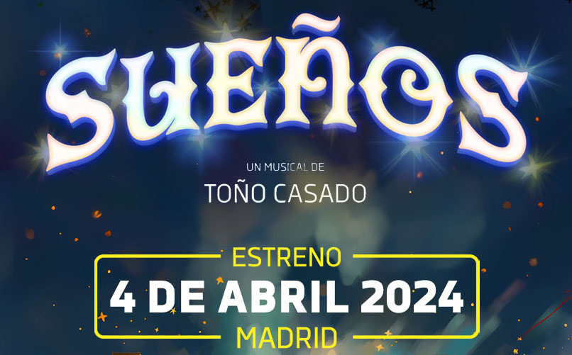 🎪 Estamos a menos de un mes del estreno de "Sueños, El Musical".

🎭 Un proyecto ilusionante que contará con un elenco profesional de actores y actrices.

🎶 ¡Ya se han vendido 15.000 entradas! ¡No te quedes sin la tuya 🎟️!

🖥️ Web: suenoselmusical.es