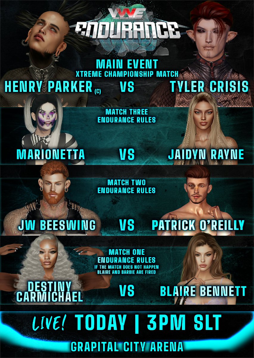 VWE Wrestling (@vwewrestling) on Twitter photo #Endurance is just an hour away and this is not the card to miss!
<a href="/SlWrestle/">∂єѕтιηу ¢αямι¢нαєℓ</a> goes one-on-one with Blaire, and if Blaire doesn't show, she's fired!
<a href="/TheTomahawkRWA/">Henry Parker.</a> will defend his Xtreme Championship and fight to advance in the KOTA tournament!
3 PM:
maps.secondlife.com/secondlife/Gra… #Endurance is just an hour away and this is not the card to miss!
<a href="/SlWrestle/">∂єѕтιηу ¢αямι¢нαєℓ</a> goes one-on-one with Blaire, and if Blaire doesn't show, she's fired!
<a href="/TheTomahawkRWA/">Henry Parker.</a> will defend his Xtreme Championship and fight to advance in the KOTA tournament!
3 PM:
maps.secondlife.com/secondlife/Gra…