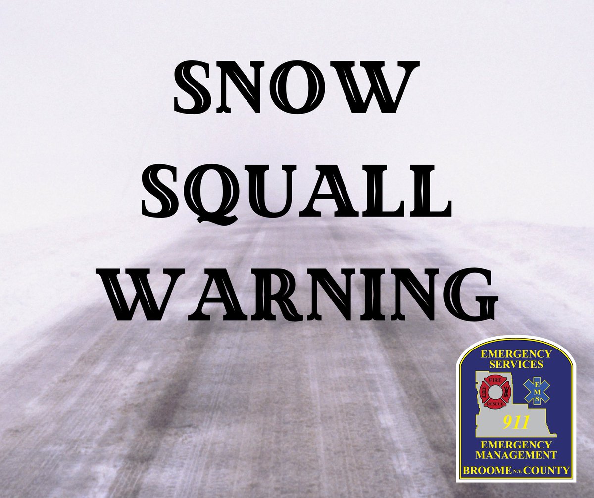 ⚠️❄️The National Weather Service in Binghamton has issued a Snow Squall Warning for Broome County❄️⚠️
#BCOES #EmergencyServices #BeSafeBeReadyBeBroome