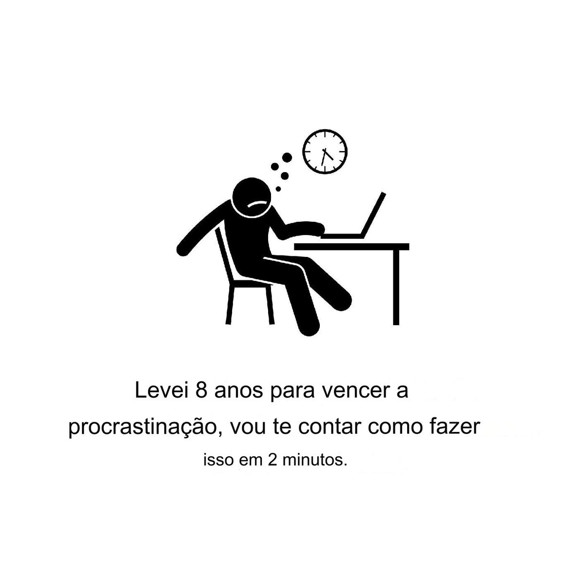 moderno_sabio's tweet photo. Levei 8 anos a vencer a procrastinação, mas vou dizer-lhe como em 2 minutos. https://t.co/YktqHySRU1