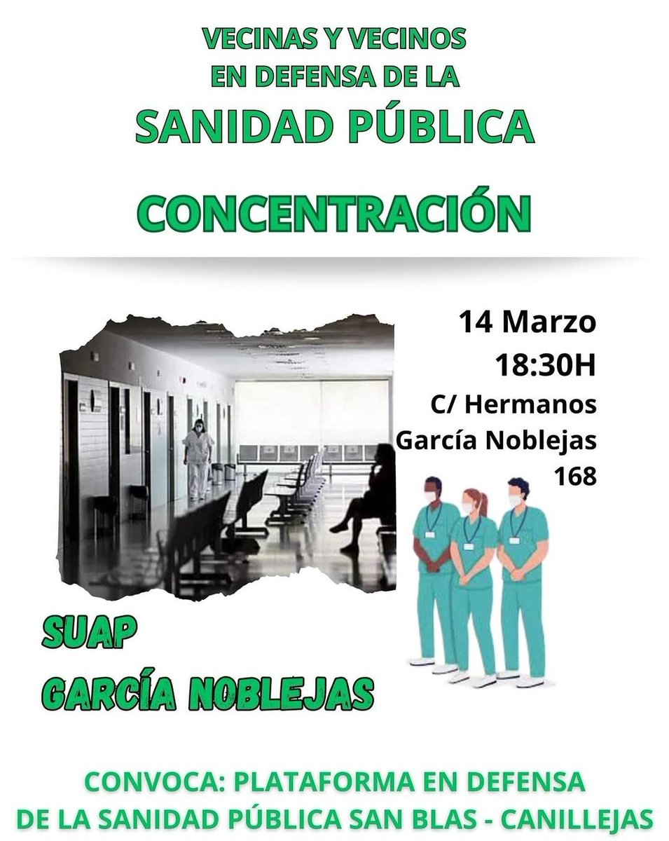 Convocatorias de concentración por la #SanidadPublica los próximos 13 (Gregorio Marañón para San Blas Canillejas) y 14 de marzo en el distrito 💪🏼🤍💚