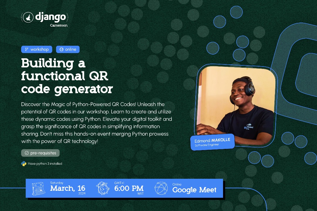 🎉 Exciting News! 🎉 🌟 Join us for an enriching event on: “Building a functional QR code generator” 💃💃 📅 Date: [16 March 2024] 🕒 Time: [6pm WAT] 📍 Location: [Google meet] RSVP Now!!👇 bit.ly/qr_code-gen #djangocameroon #django #event