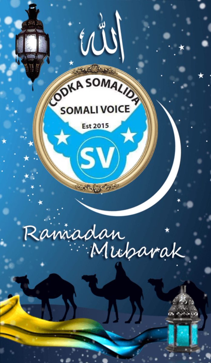 SomaliVoiceOrg's tweet photo. RAMADAN MÜBAREK https://t.co/xjZK9DtaPD
