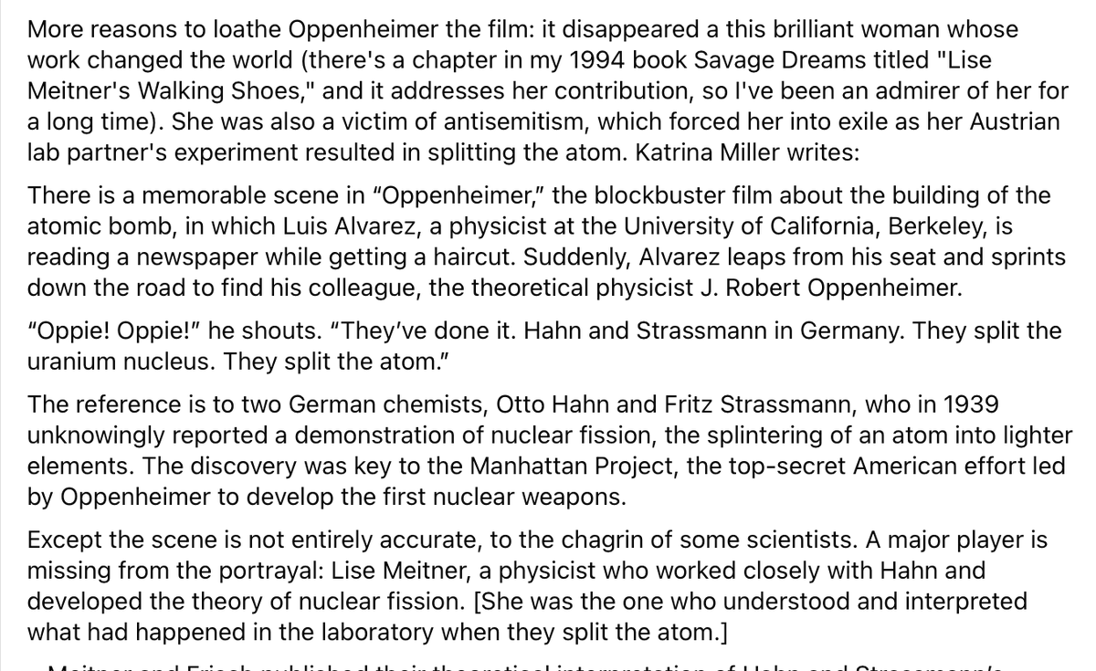 The film Oppenheimer nuked the Bechdel test. And disappeared the great physicist Lise Meitner, she who first comprehended that atoms could be and had been split.