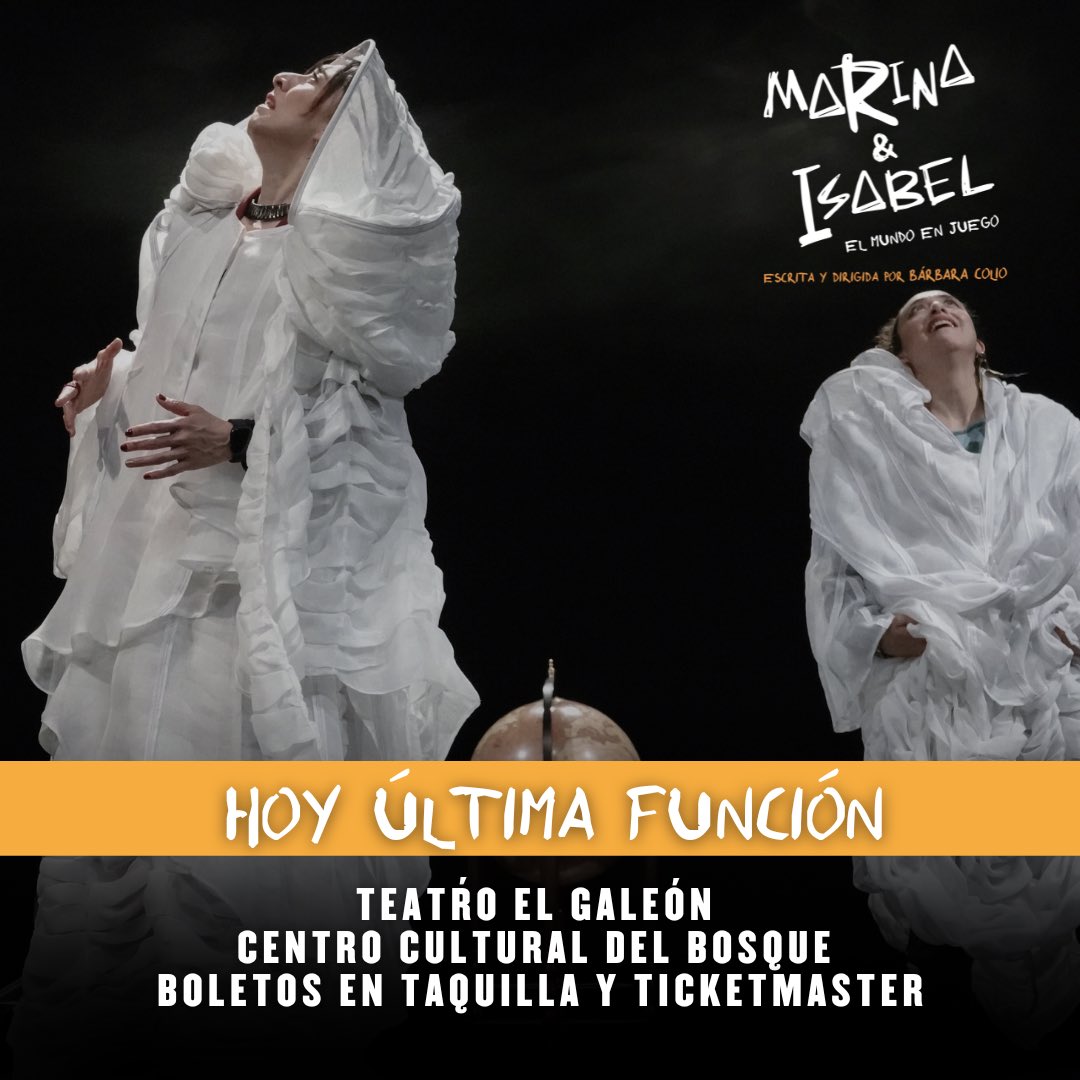 Estas dos mujeres se encargaron de poner el mundo en juego y hoy se despiden de Marina &amp; Isabel 

HOY en función de fin de temporada, develando placa <a href="/monicahuarte/">Mónica Huarte</a> y #AuroraCano

📍 Teatro El Galeon 
⏰ DOM 18:00 h
🎟️ En taquilla y <a href="/Ticketmaster_Me/">Ticketmaster México</a> 
 👉🏼 bit.ly/3HeZ6e8