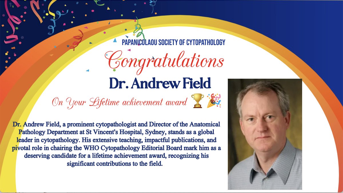 Congratulations to Dr. Andrew Field on receiving the @PapSociety 'Lifetime Achievement Award in #Cytopathology'! Thank you for your dedication and leadership! @IACytology @britishcytology @DiagnosticCyto @aakasharmand @PoonamVohra3 @Baskotacytopath @sam_albadri @binnuronal