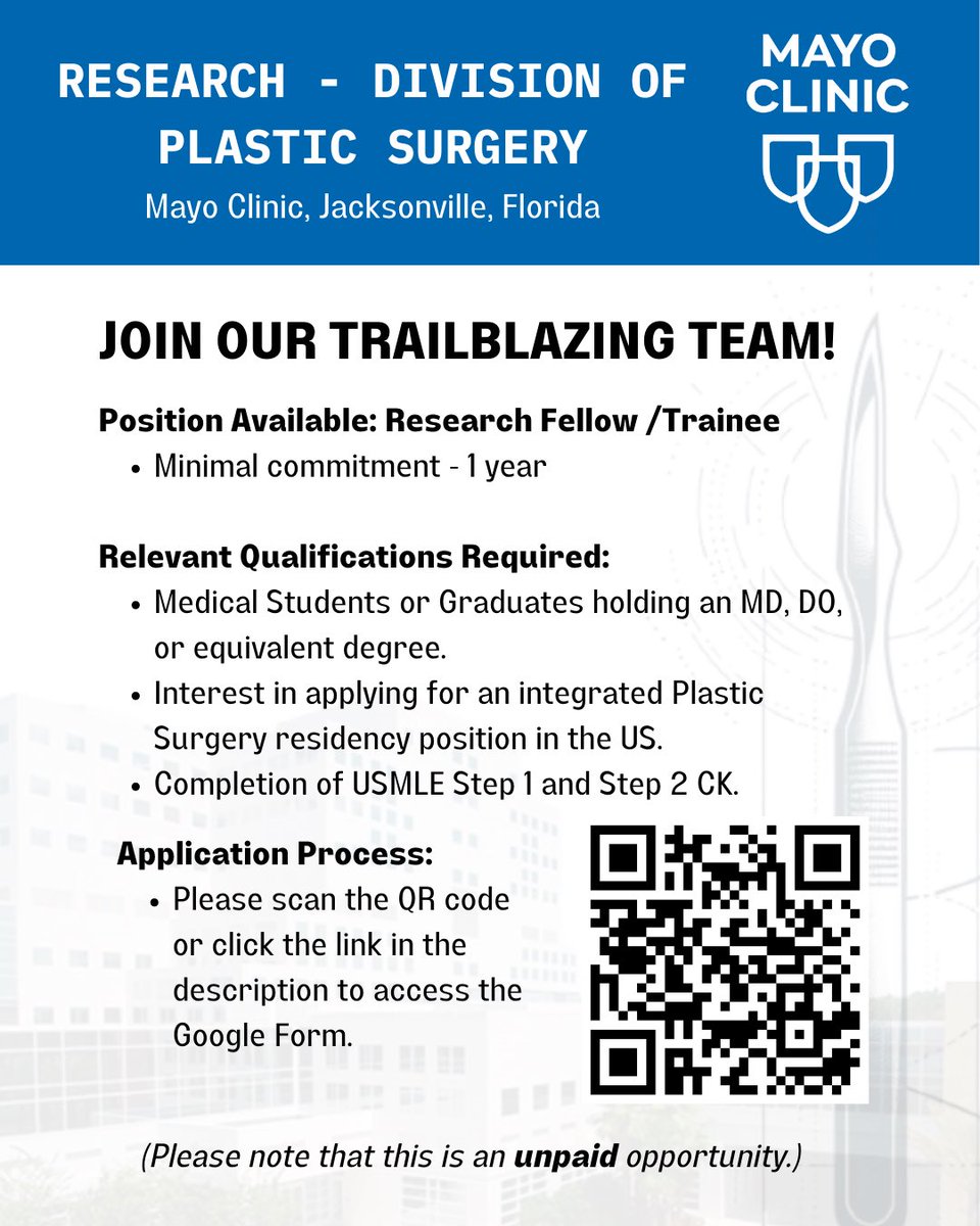 Postdoctoral Research Fellowship Opportunity! Join our research team at Mayo Clinic’s Division of Plastic Surgery in Jacksonville, Florida! Application Process: - Find the link below or scan the QR code in the post to access the Google Form. forms.gle/LzUj6cA21o5qmK… #MayoClinic