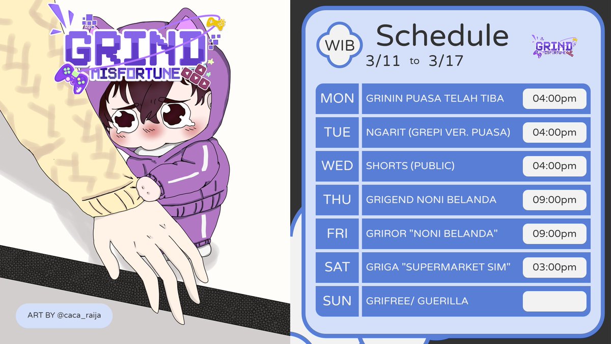 Kukohen13's tweet photo. Stream Schedule for 11 - 17 MAR 2024
Hashtags:
#GriMF13 - General
#Grind_Misfortune - Stream Talk
#GriMFART - Fan Art
Warning there is a possibility of schedule changes
Peringatan ada kemungkinan jadwal berubah
#GriMF13 #Vtuber #VtuberID #vtuberindonesia https://t.co/3djVBgJeQS