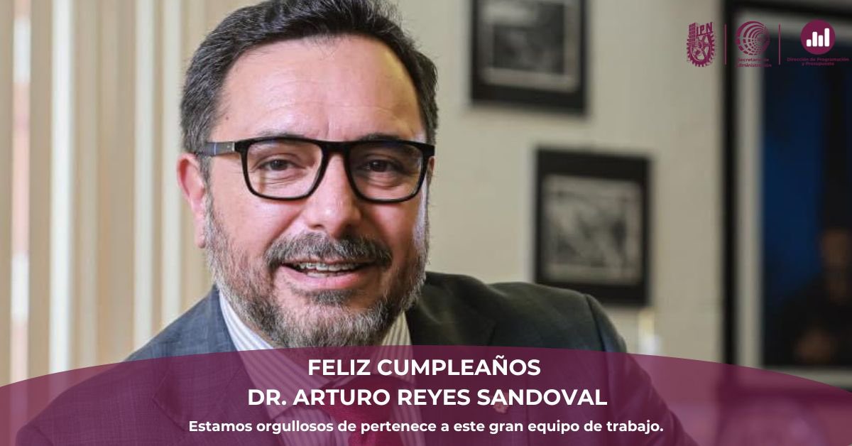ipn_dpp's tweet photo. Todo el equipo de la Dirección de Programación y Presupuesto, le desea a el Dr. Arturo Reyes Sandoval @arturoreyess_ , una afectuosa felicitación por su cumpleaños. 🎂🎉🎊
#IPNDPP #Fortaleza_SAD #ComunidadPolitécnica #IPN https://t.co/rMOWwt2J2g