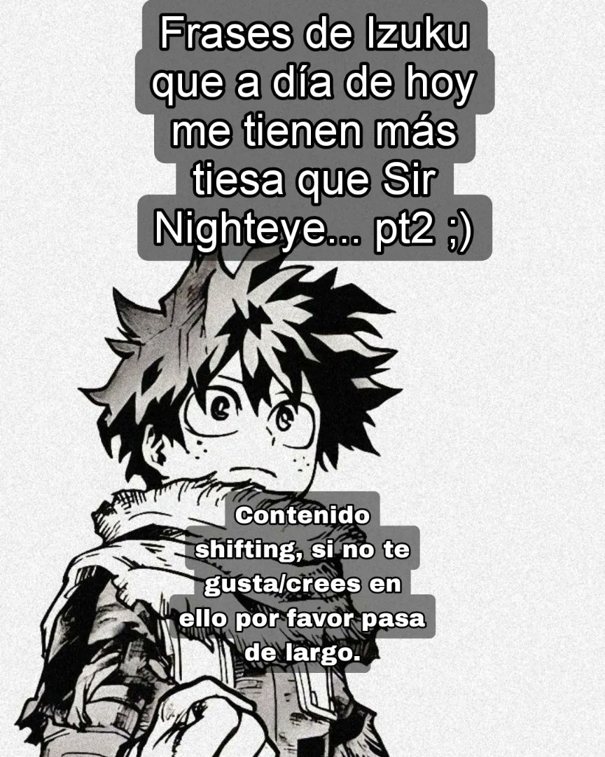 Blxckwide's tweet image. Abro hilo de frases de Izuku que me dejaron lagrimeando a más no poder 🌚

#fyp #shiftingrealities #shifter #shiftingstories #bnhashifter #desiredreality #realidaddeseada #shifting #shiftingmotivation #motivationshifting
#bnhashifting #izukushifting