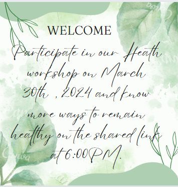 Inviting you all and letting you that there is a workshop Event going to held at the end of the month March where we will be inviting health specialists who will share knowledge on health living. #HealthWorkshop # Let's Participate & Learn