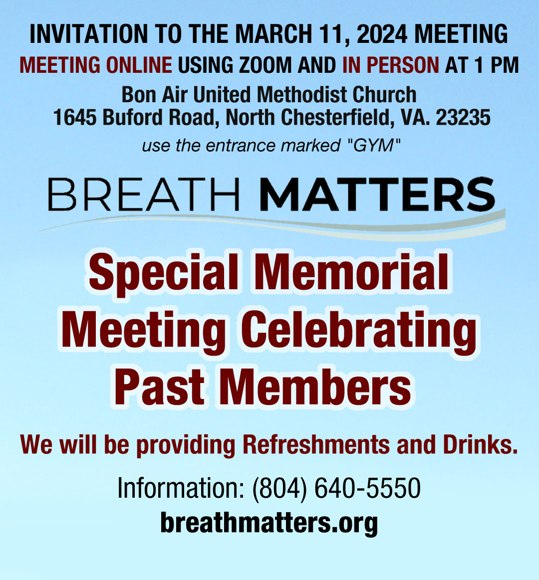 breathmattersva's tweet photo. INVITATION TO THE MARCH 11, 2024 MEETING
SPECIAL MEMORIAL MEETING
FOR DEPARTED MEMBERS
The meeting will be held online using  ZOOM and IN PERSON @ 1 PM at:
BON AIR UNITED METHODIST CHURCH
1645 BUFORD ROAD, NORTH CHESTERFIELD, VA. 23235
USE THE ENTRANCE MARKED "GYM" https://t.co/9bja5lf05K