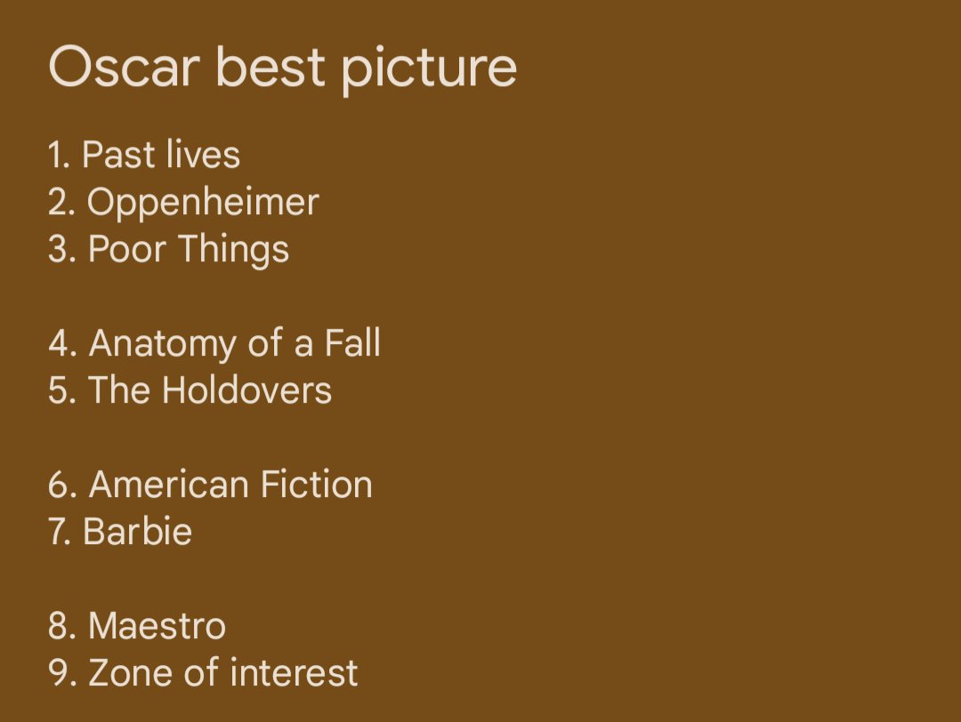 Didn't get around to Killers of the Flower Moon but here is the rest of my rankings. #Oscars2024