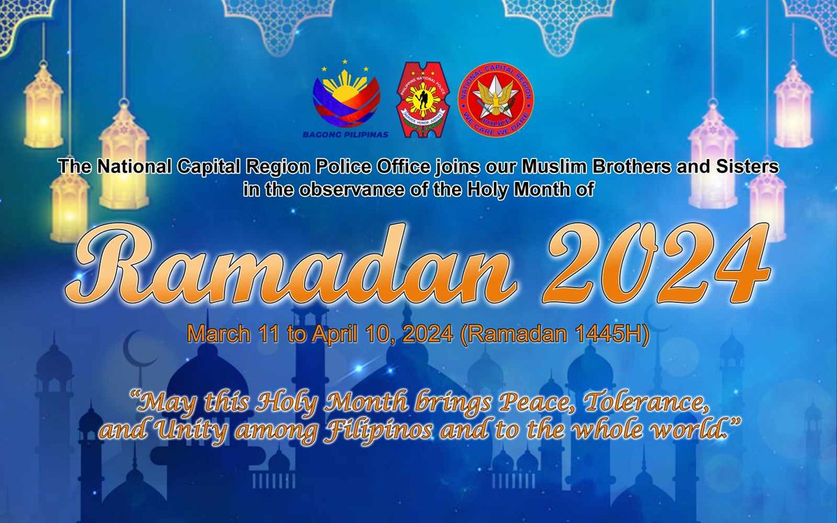 May this Holy Month brings Peace, Tolerance, and Unity among Filipinos and to the whole world as the NCRPO joins our Muslim Brothers and Sisters in the Observance of Ramadan 2024. #Ramadan2024 #BagongPilipinas #SerbisyongNagkakaisa #ToServeandProtect #TeamNCRPO #WeCareWeDare