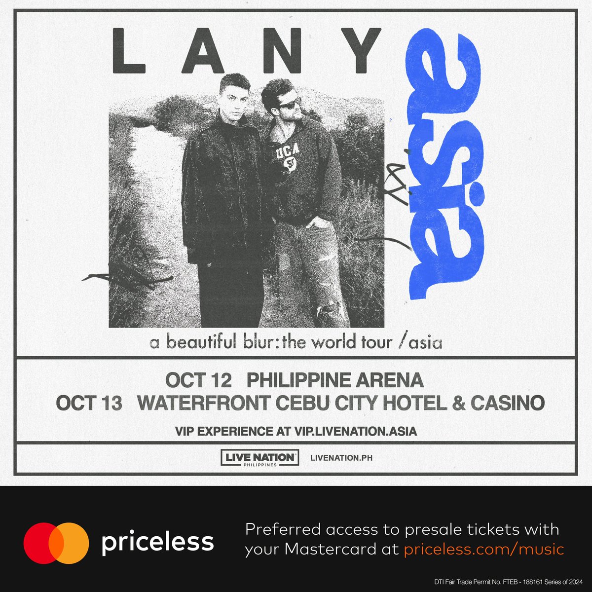 livenationph's tweet photo. Reminder LANY Fans! Artist Presale starts TODAY at 10AM until tomorrow at 11:59PM 🌹

LANY - a beautiful blur: the world tour
📆October 12, 2024
📍Philippine Arena

📆 October 13, 2024
📍 Waterfront Cebu City Hotel & Casino

For more info, go to https://t.co/X9fsqVWjko.

#LANYabeautifulblurPH